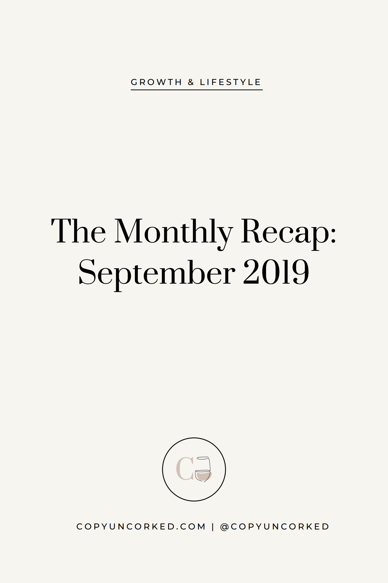 The Monthly Recap: September 2019 - copyuncorked.com