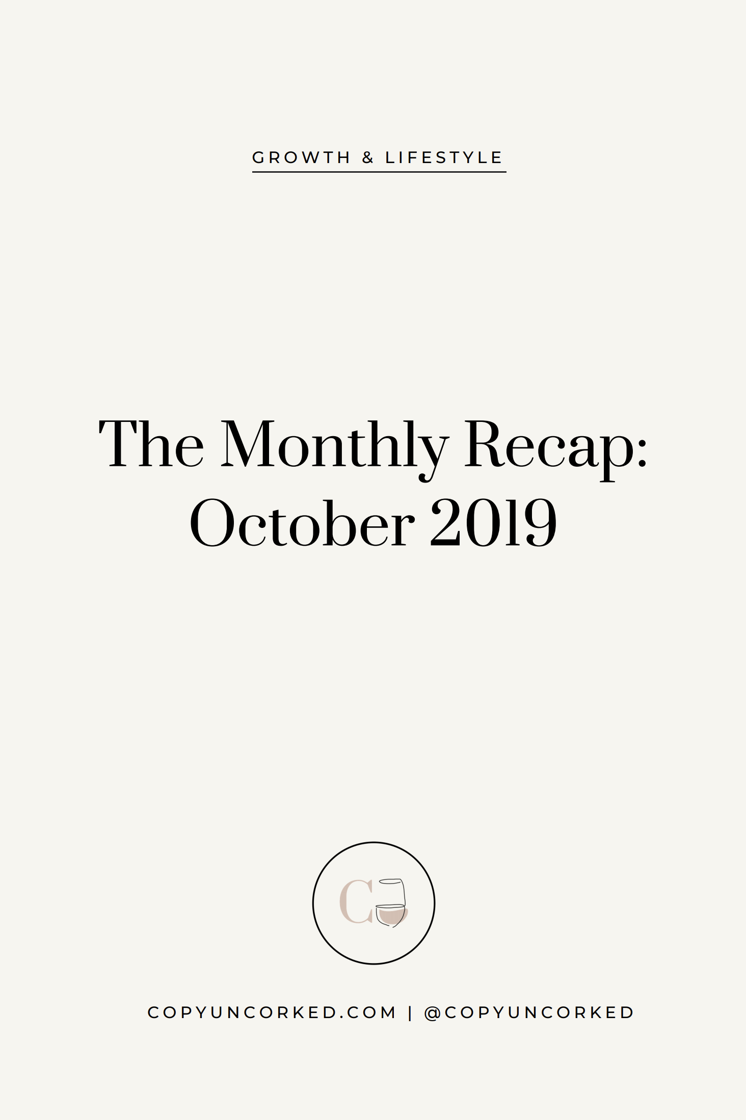 The Monthly Recap: October 2019 - copyuncorked.com