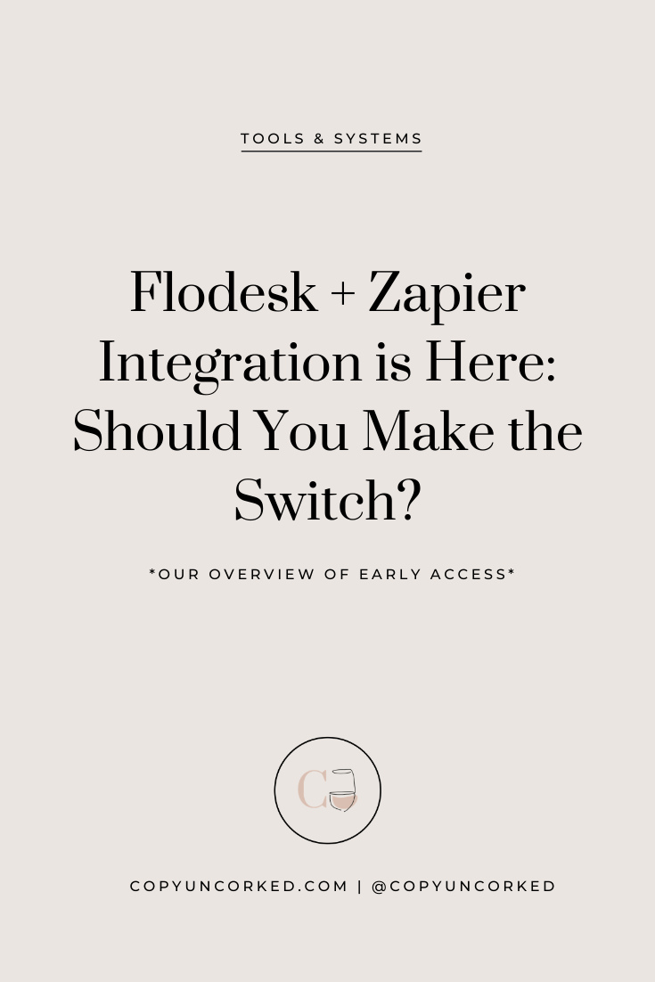 Flodesk + Zapier Integration is Here: Should You Make the Switch? - copyuncorked.com